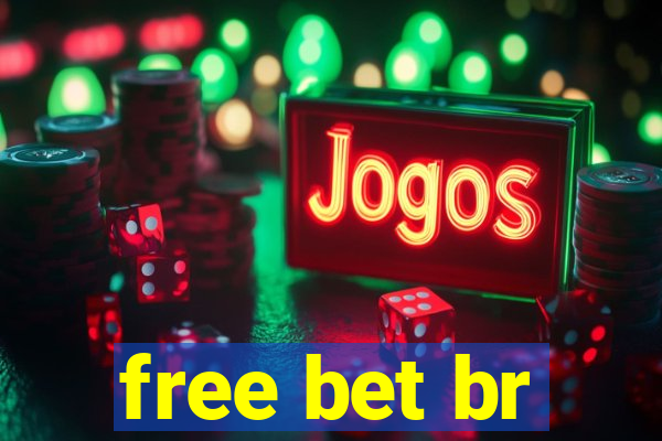 free bet br